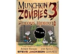 Munchkin Zombies 3: Hideous Hideouts