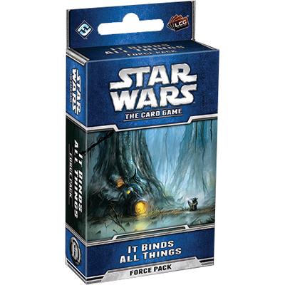 Star Wars LCG: It Binds All Things