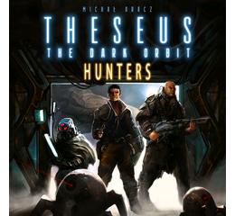 Theseus: The Dark Orbit - Hunters