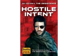 The Resistance: Hostile Intent