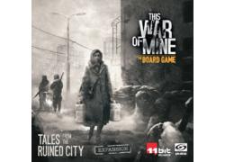 This War of Mine: Tales from the Ruined