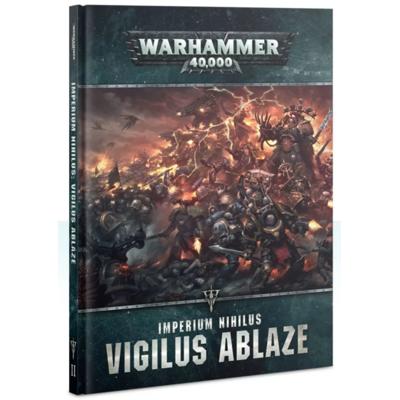 Imperium Nihilus: Vigilus Ablaze