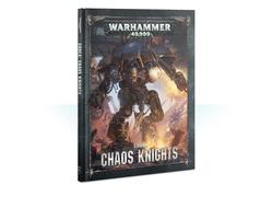 Codex:Chaos Knights