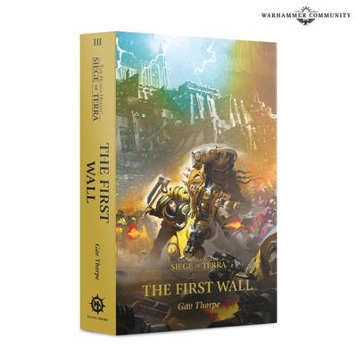Horus Heresy : SOT: The First Wall