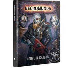 Necromunda: House of Shadow