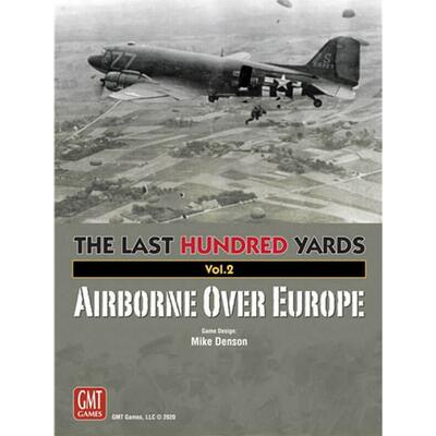 The Last Hundred Yard:  Airborne Over Europe