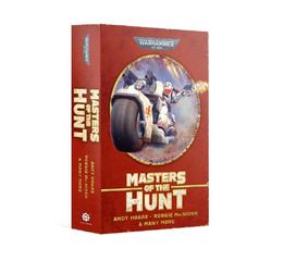 Masters of the Hunt: White Scars Omnibus