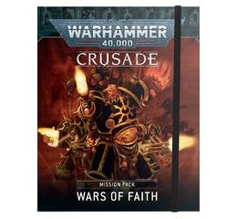 Crusade Mission Pack: Wars of Faith