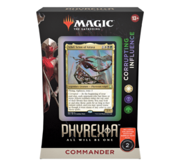 Phyrexia All Will be One Corrupting Influence Commander Deck