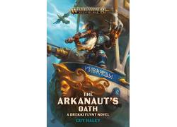 The Arkanaut's Oath (Pb)