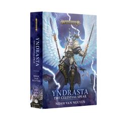 Yndrasta: The Celestial Spear (Hb)