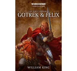 Gotrek & Felix: The First Omnibus