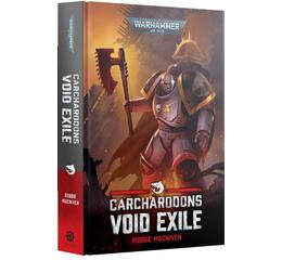 Carcharodons: Void Exile (Hb)