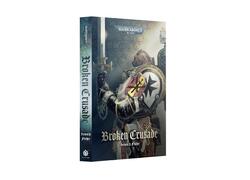 Broken Crusade (Paperback)