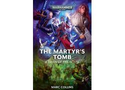 Dawn of Fire: The Martyr's Tomb PB