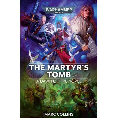 Dawn of Fire: The Martyr's Tomb PB