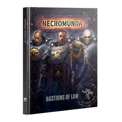 Necromunda: Bastions Of Law