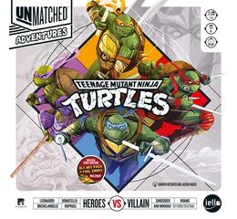Unmatched Adventures: Teenage Mutant Ninja Turtles