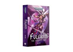 Fulgrim: The Perfect Son (Pb)