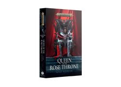Queen Of The Rose Throne (Pb)