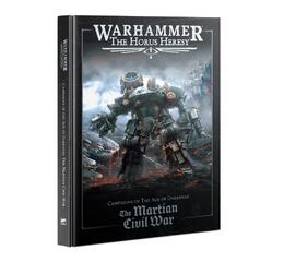 Horus Heresy: The Martian Civil War