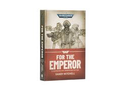 Ciaphas Cain:for The Emperor (Illus. Hb)
