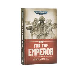 Ciaphas Cain:for The Emperor (Illus. Hb)